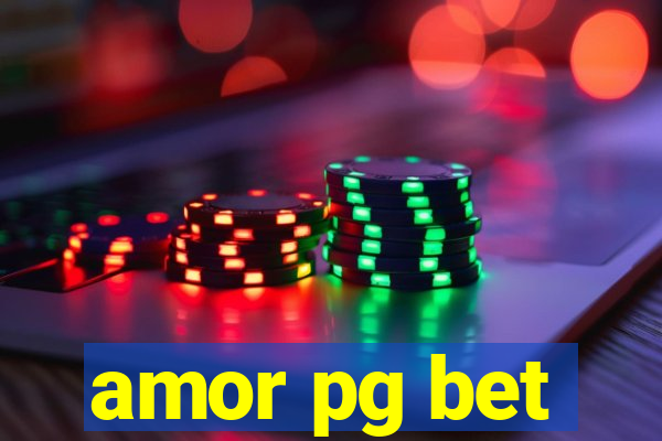 amor pg bet